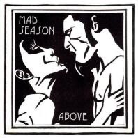 Mad Season - Above