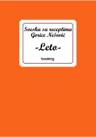 Gorica Nešović - Sveska sa receptima-Leto