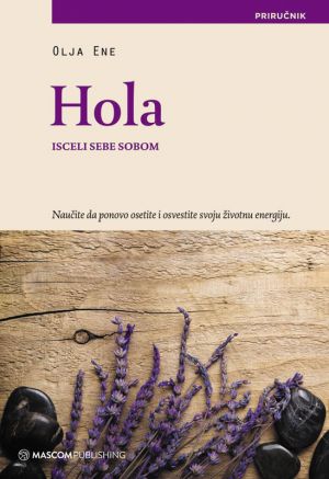 Olivera Turčinov - Hola - isceli sebe sobom