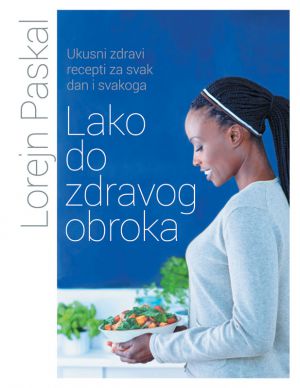 Lorejn Paskal - Lako do zdravog obroka