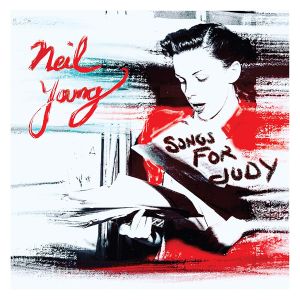 Neil Young - Songs for Judy (Vinyl)