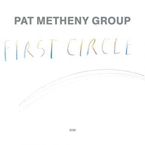 Pat Metheny Group - First Circle