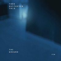 Tord Gustavsen Trio - The Ground