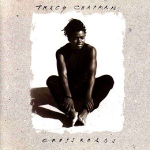 Tracy Chapman - Crossroads