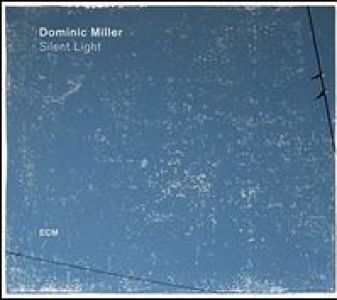 Dominic Miller - Silent Light (Vinyl)