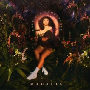 Mahalia - LOVE AND COMPROMISE