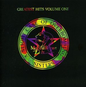 The sisters of mercy - A Slight Case Of Overbombing: Greatest Hits Volume One