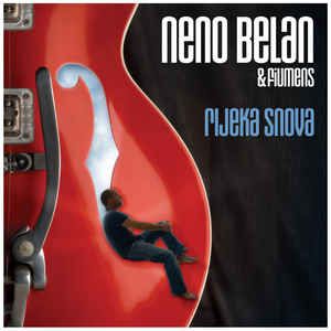 Neno Belan - RIJEKA SNOVA ( VINYL)