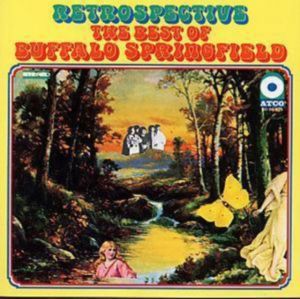 Buffalo Springfield - Retrospective: The Best of Buffalo Springfield