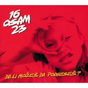 16 Osam 23 - Da li možeš da podneseš ?