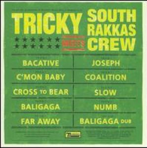 Tricky - Tricky Meets South Rakkas Crew