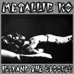 Iggy & The Stooges - METALLIC KO (VINYL)