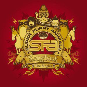 Super Furry Animals - Songbook Vol.1