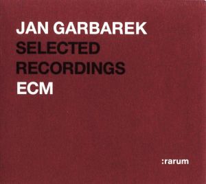 Jan Garbarek - Rarum: Selected Recordings