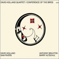 Dave Holland - Conference Of The Birds