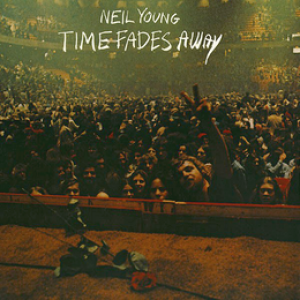 Neil Young - Time Fades Away