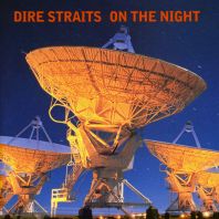 Dire Straits - On The Night