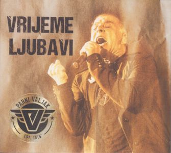 PARNI VALJAK - Vrijeme ljubavi