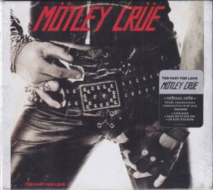 Motley Crue - Too Fast For Love