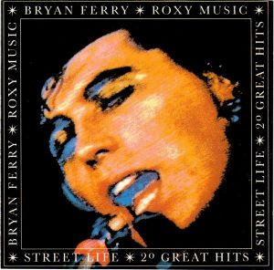 Roxy music - Street Life - 20 Great Hits