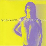 Iggy Pop - Nude & Rude : The Best of Iggy Pop