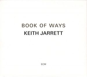 Keith Jarrett - Book Of Ways