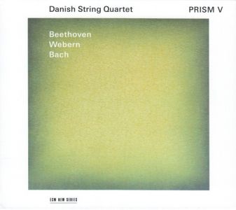 Danish String Quartet - Prism V - Beethoven, Webern, Bach