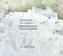 Joe Lovano - Our Daily Bread