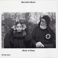 Meredith Monk - Book of Days