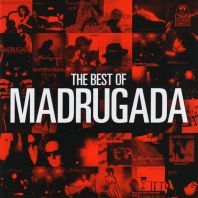 Madrugada - The Best Of Madrugada