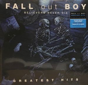 Fall Out Boy - Believers Never Die - Greatest Hits (Vinyl)