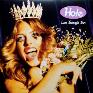 Hole - Live Through This (Vinyl)