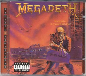 Megadeth - Peace Sells...But Who's Buying?