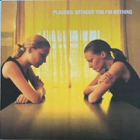 Placebo - Without You I'm Nothing (Vinyl)