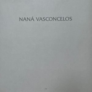 Nana Vasconcelos - Saudades (Vinyl)