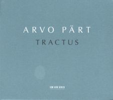 Arvo Part - Tractus