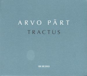 Arvo Part - Tractus