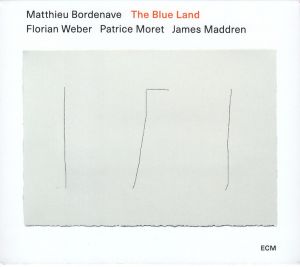 Matthieu Bordenave - The Blue Land