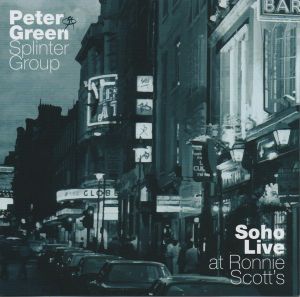 Peter Green - Soho - Live At Ronnie Scott's