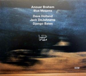 Anouar Brahem - Blue Maqams