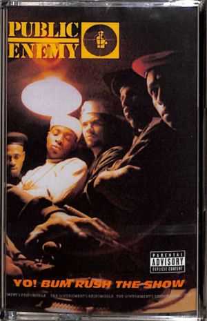 Public Enemy - Yo! Bum Rush The Show