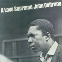 John Coltrane - A Love Supreme (Vinyl)