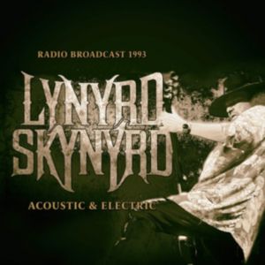 Lynyrd Skynyrd - Acoustic & Electric