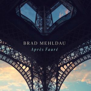 Brad Mehldau - Apres Fauré