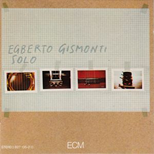 Egberto Gismonti - Solo