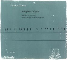 Florian Weber - Imaginary Cycle