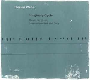 Florian Weber - Imaginary Cycle