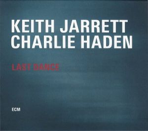 Keith Jarrett/Charlie Haden - Last Dance