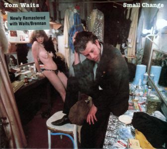 Tom Waits - Small Change (Remastered)