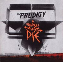 The Prodigy - Invaders Must Die